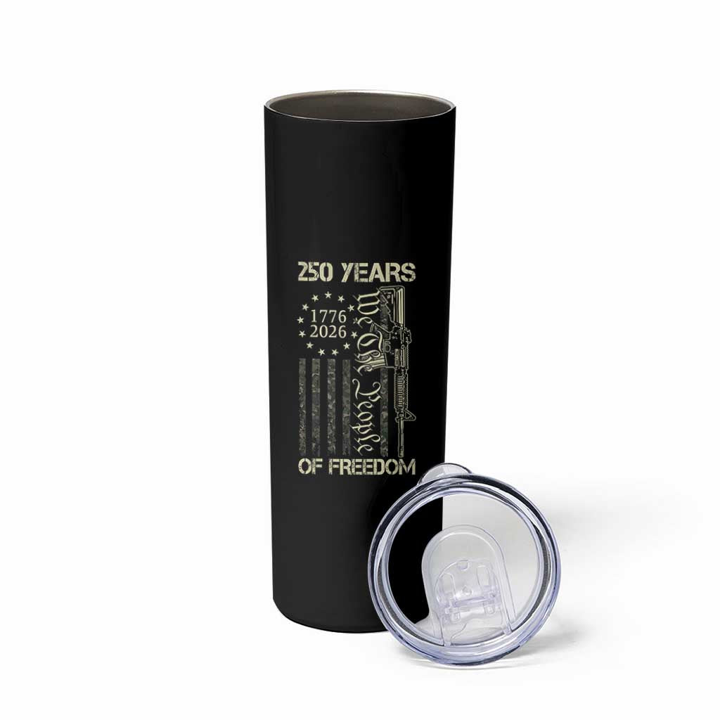 250 Years of Freedom Camo Flag Skinny Tumbler We The People Second Amendment 1776-2026 Patriotic