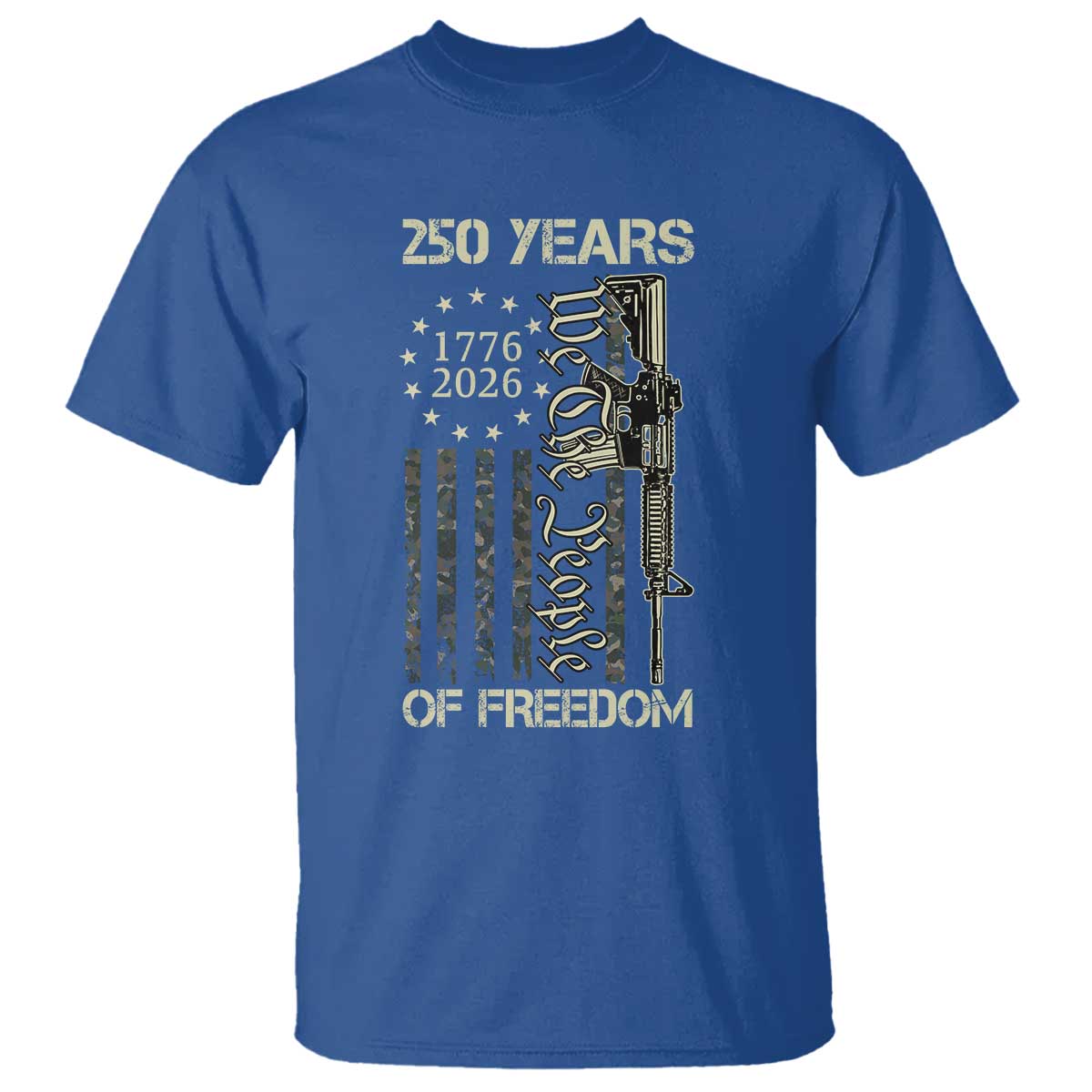 250 Years of Freedom Camo Flag T Shirt We The People Second Amendment 1776-2026 Patriotic