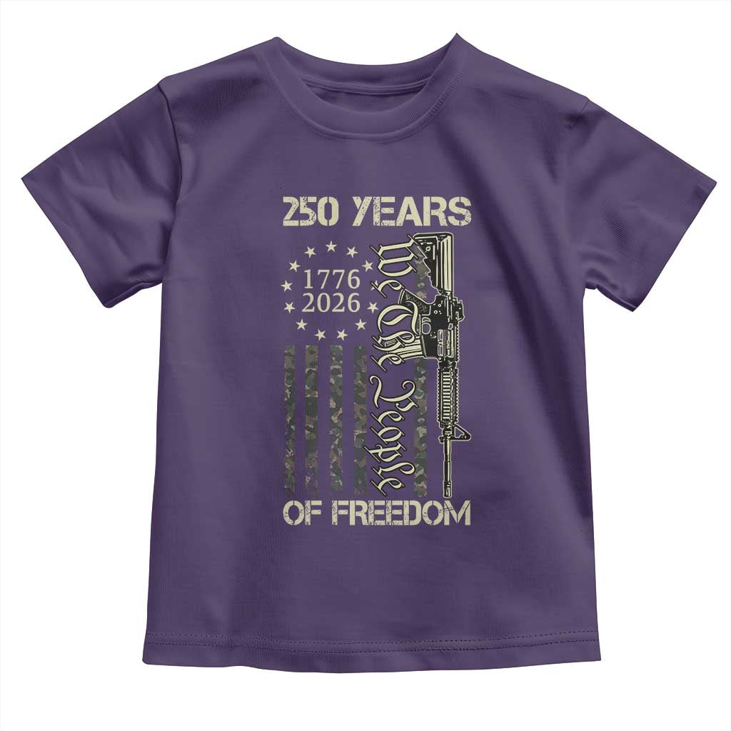 250 Years of Freedom Camo Flag Toddler T Shirt We The People Second Amendment 1776-2026 Patriotic
