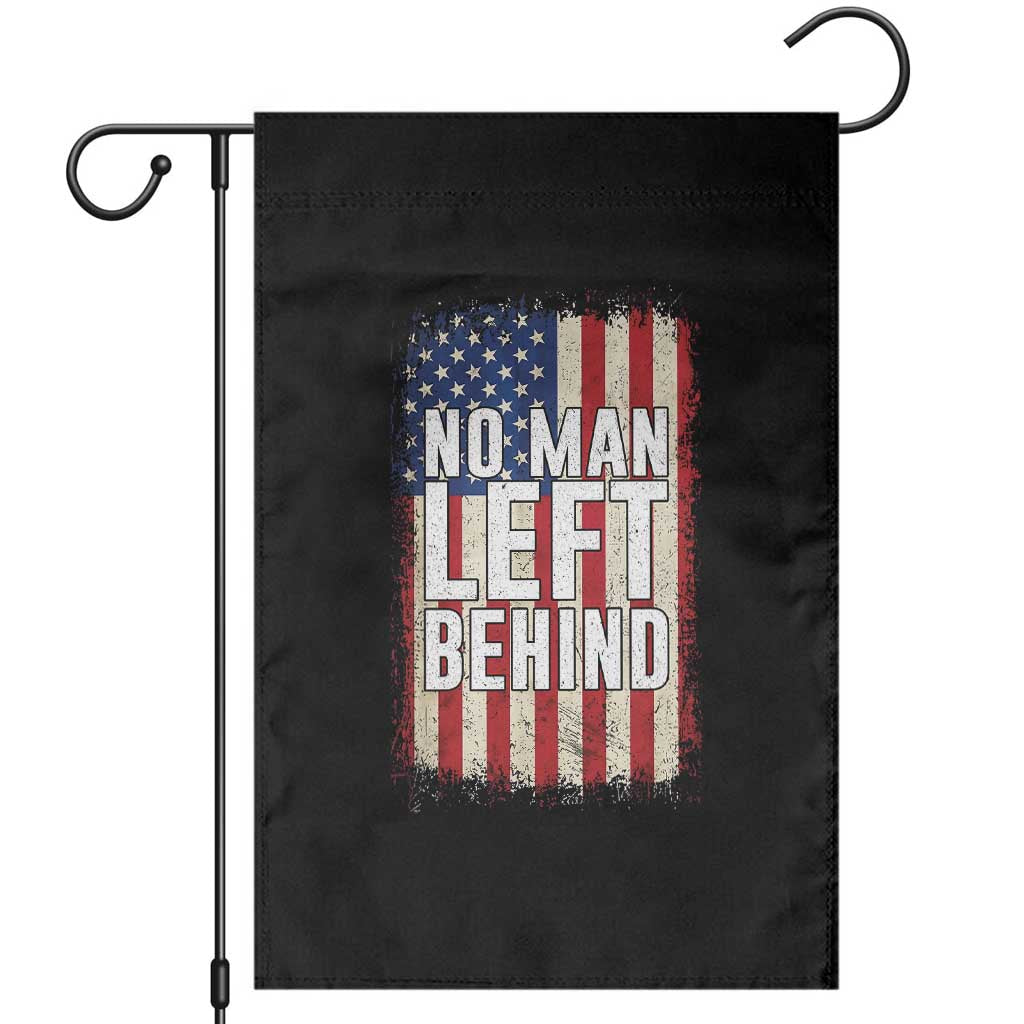 No Man Left Behind Patriotic Garden Flag Distressed American Flag