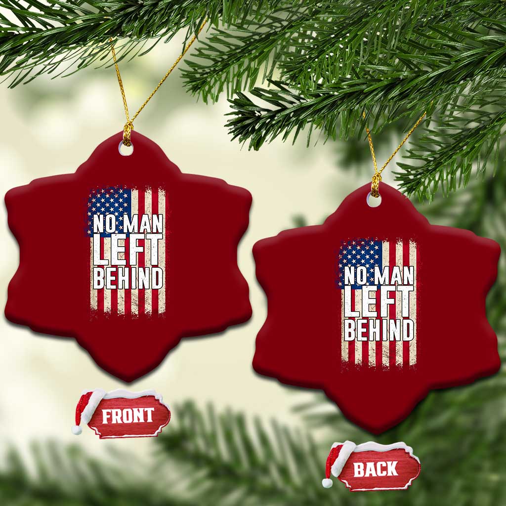 No Man Left Behind Patriotic Ceramic Ornament Distressed American Flag