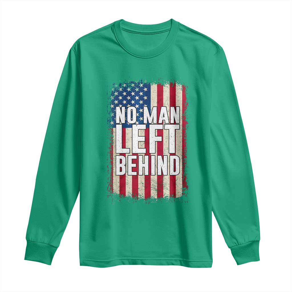No Man Left Behind Patriotic Long Sleeve Shirt Distressed American Flag