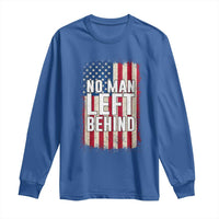 No Man Left Behind Patriotic Long Sleeve Shirt Distressed American Flag