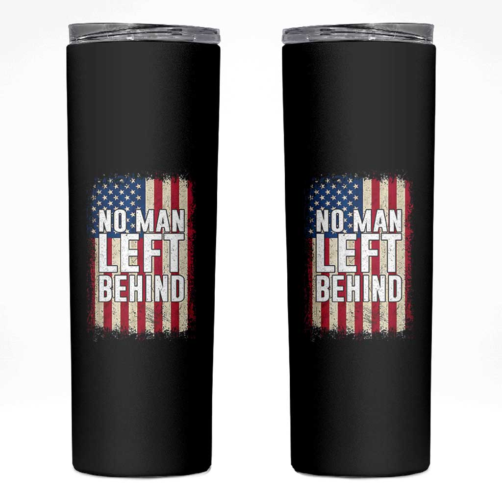 No Man Left Behind Patriotic Skinny Tumbler Distressed American Flag