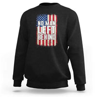 No Man Left Behind Patriotic Sweatshirt Distressed American Flag