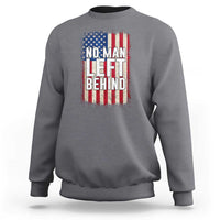 No Man Left Behind Patriotic Sweatshirt Distressed American Flag