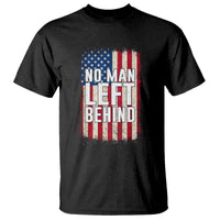 No Man Left Behind Patriotic T Shirt Distressed American Flag