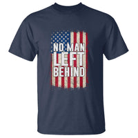 No Man Left Behind Patriotic T Shirt Distressed American Flag
