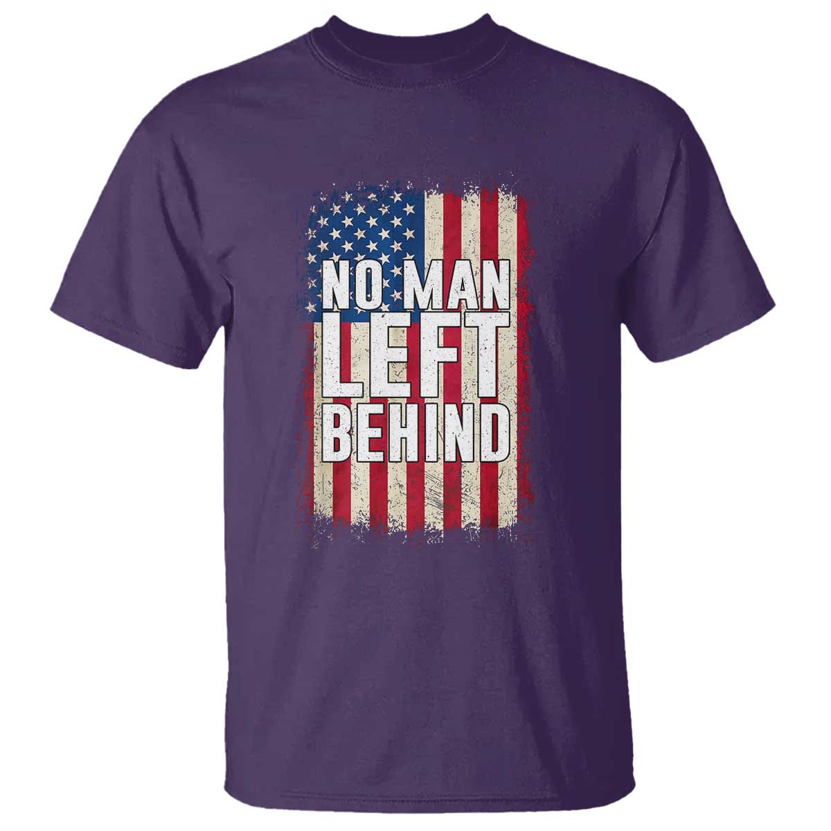 No Man Left Behind Patriotic T Shirt Distressed American Flag