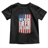 No Man Left Behind Patriotic Toddler T Shirt Distressed American Flag