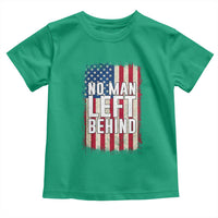 No Man Left Behind Patriotic Toddler T Shirt Distressed American Flag