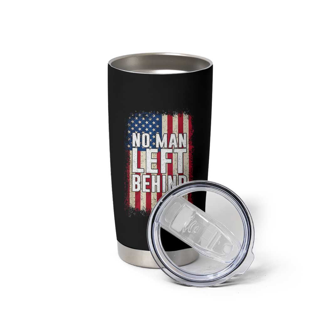 No Man Left Behind Patriotic Tumbler Cup Distressed American Flag