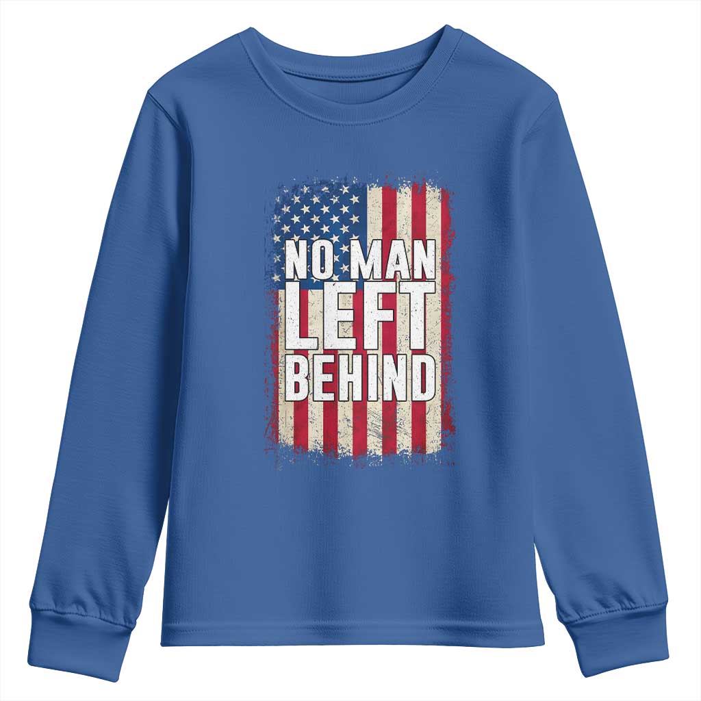 No Man Left Behind Patriotic Youth Sweatshirt Distressed American Flag