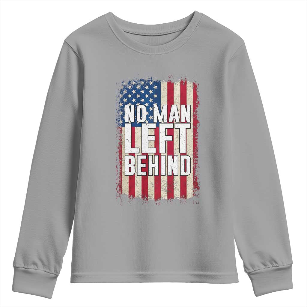 No Man Left Behind Patriotic Youth Sweatshirt Distressed American Flag