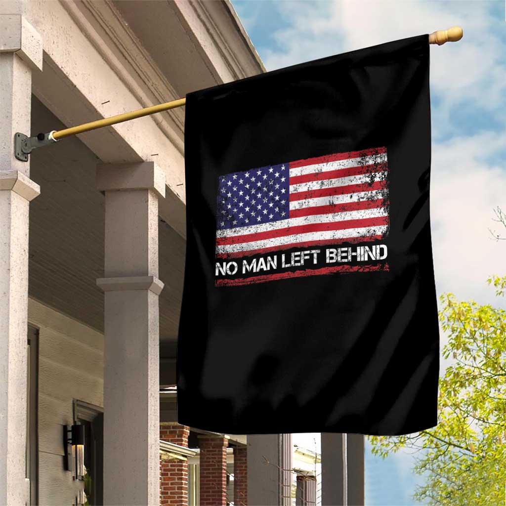 No Man Left Behind Distressed USA Flag Garden Flag Patriotic US Military Brotherhood