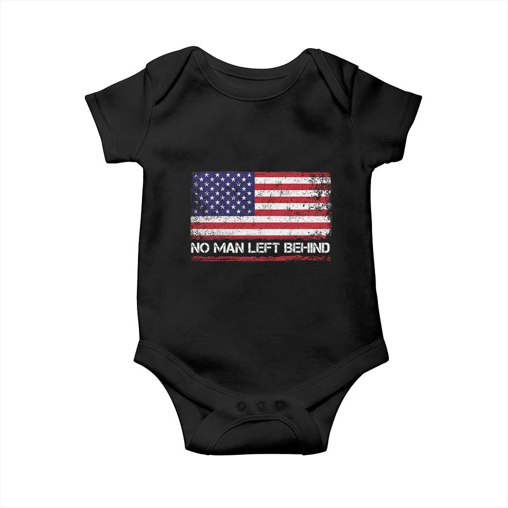 No Man Left Behind Distressed USA Flag Baby Onesie Patriotic US Military Brotherhood