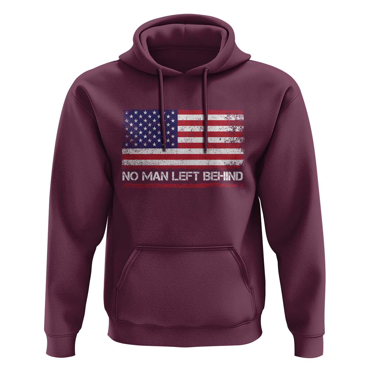 No Man Left Behind Distressed USA Flag Hoodie Patriotic US Military Brotherhood