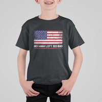 No Man Left Behind Distressed USA Flag T Shirt For Kid Patriotic US Military Brotherhood