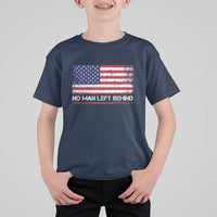 No Man Left Behind Distressed USA Flag T Shirt For Kid Patriotic US Military Brotherhood