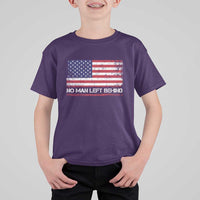 No Man Left Behind Distressed USA Flag T Shirt For Kid Patriotic US Military Brotherhood