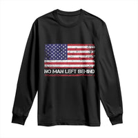 No Man Left Behind Distressed USA Flag Long Sleeve Shirt Patriotic US Military Brotherhood