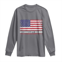 No Man Left Behind Distressed USA Flag Long Sleeve Shirt Patriotic US Military Brotherhood