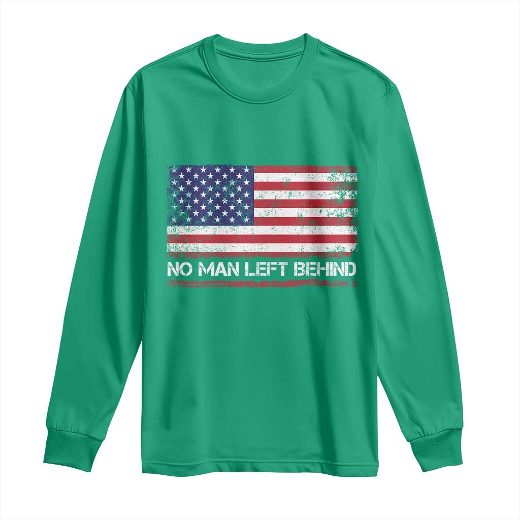 No Man Left Behind Distressed USA Flag Long Sleeve Shirt Patriotic US Military Brotherhood