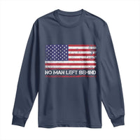 No Man Left Behind Distressed USA Flag Long Sleeve Shirt Patriotic US Military Brotherhood