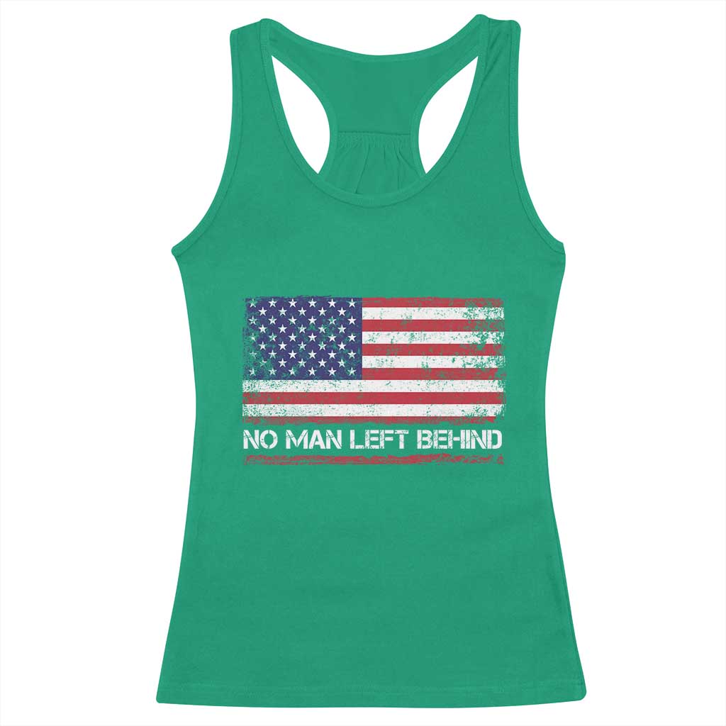 No Man Left Behind Distressed USA Flag Racerback Tank Top Patriotic US Military Brotherhood