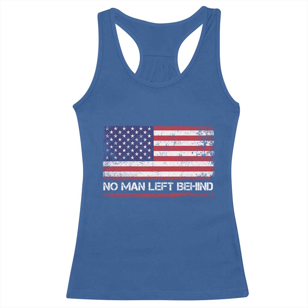 No Man Left Behind Distressed USA Flag Racerback Tank Top Patriotic US Military Brotherhood