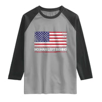 No Man Left Behind Distressed USA Flag Raglan Shirt Patriotic US Military Brotherhood