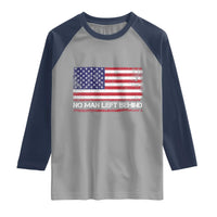 No Man Left Behind Distressed USA Flag Raglan Shirt Patriotic US Military Brotherhood