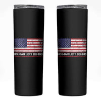 No Man Left Behind Distressed USA Flag Skinny Tumbler Patriotic US Military Brotherhood