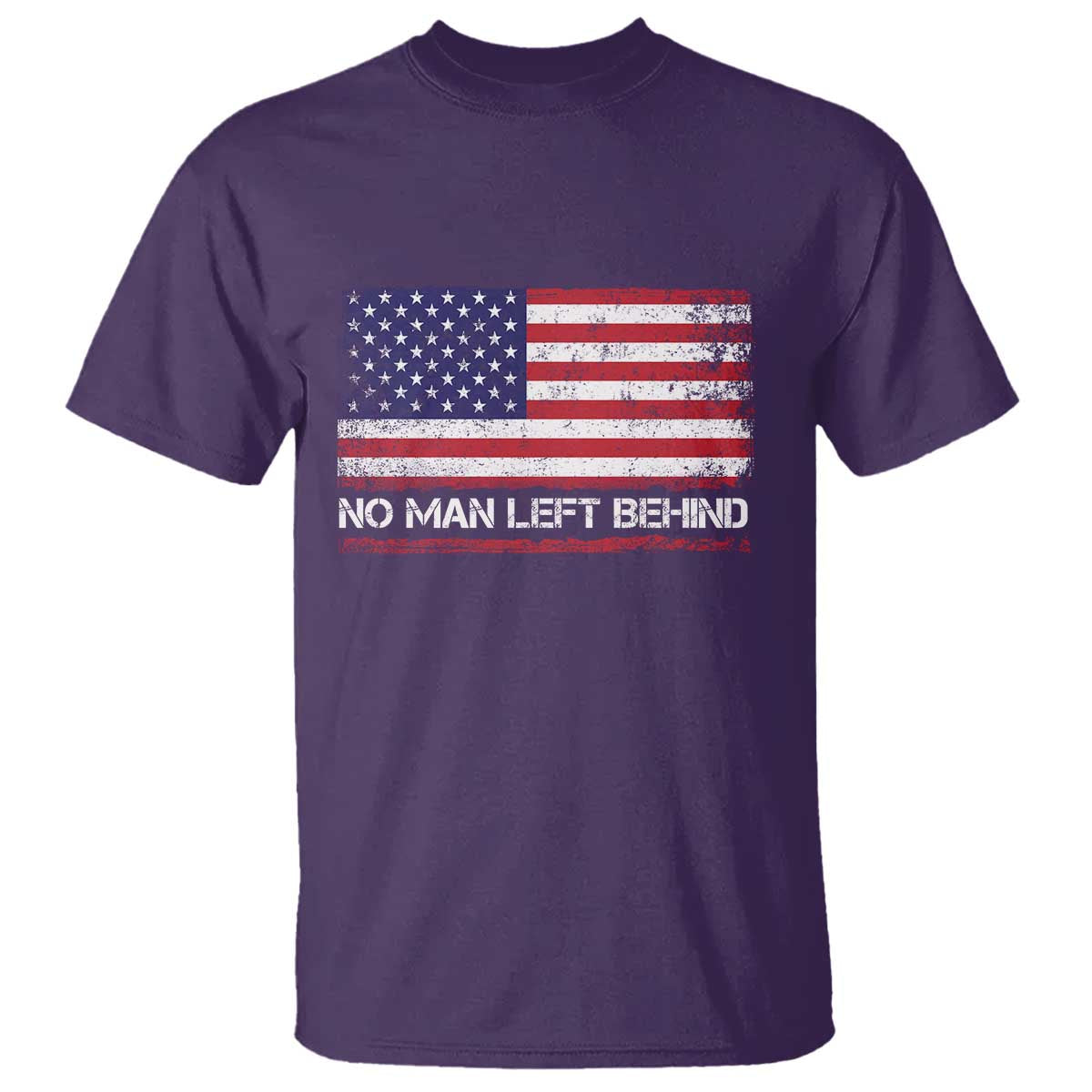 No Man Left Behind Distressed USA Flag T Shirt Patriotic US Military Brotherhood