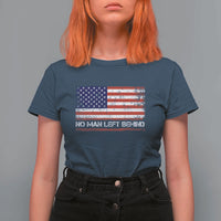 No Man Left Behind Distressed USA Flag T Shirt For Women Patriotic US Military Brotherhood