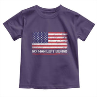 No Man Left Behind Distressed USA Flag Toddler T Shirt Patriotic US Military Brotherhood
