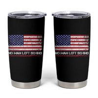 No Man Left Behind Distressed USA Flag Tumbler Cup Patriotic US Military Brotherhood