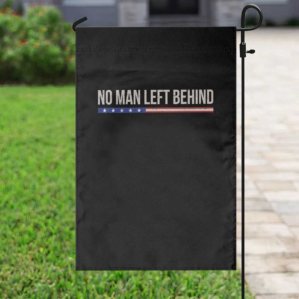 No Man Left Behind Minimalist Patriotic Flag Garden Flag US Military Brotherhood Pride