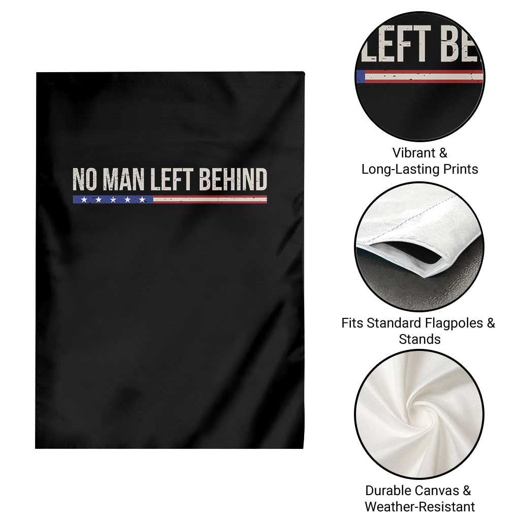 No Man Left Behind Minimalist Patriotic Flag Garden Flag US Military Brotherhood Pride
