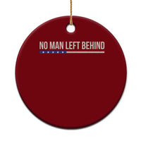 No Man Left Behind Minimalist Patriotic Flag Ceramic Ornament US Military Brotherhood Pride
