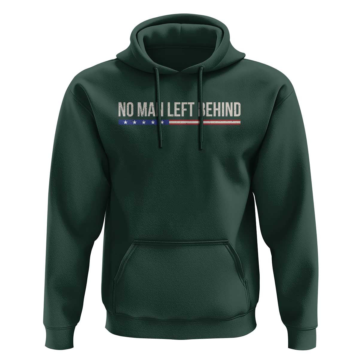 No Man Left Behind Minimalist Patriotic Flag Hoodie US Military Brotherhood Pride