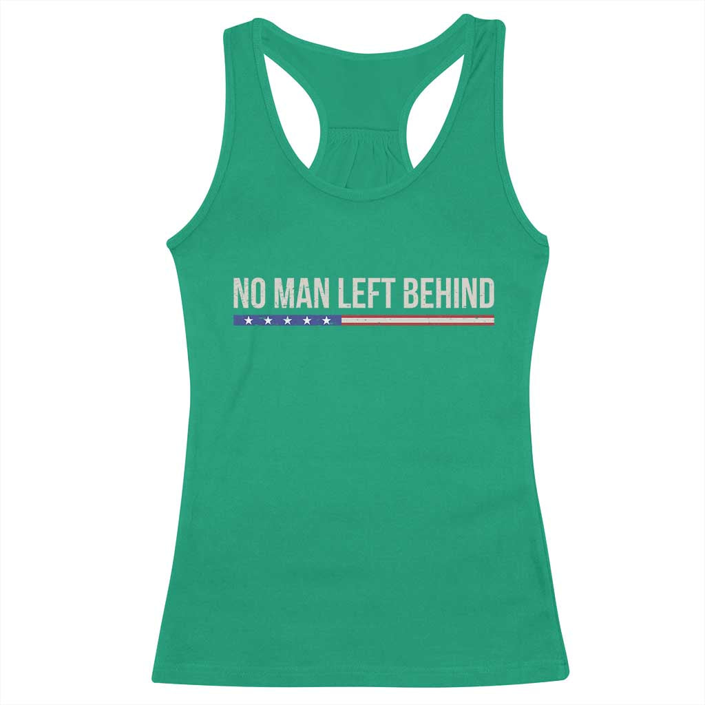 No Man Left Behind Minimalist Patriotic Flag Racerback Tank Top US Military Brotherhood Pride