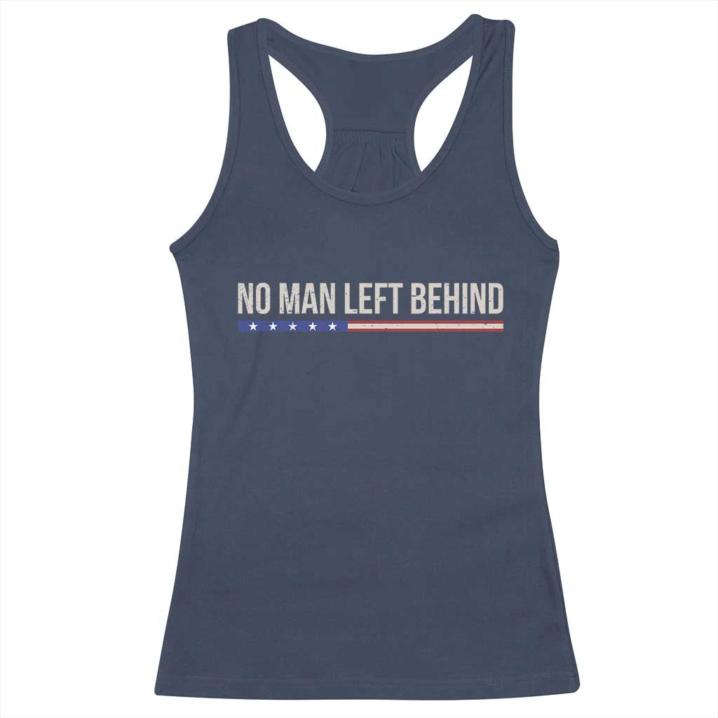 No Man Left Behind Minimalist Patriotic Flag Racerback Tank Top US Military Brotherhood Pride