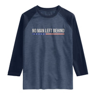No Man Left Behind Minimalist Patriotic Flag Raglan Shirt US Military Brotherhood Pride