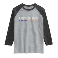 No Man Left Behind Minimalist Patriotic Flag Raglan Shirt US Military Brotherhood Pride