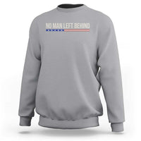 No Man Left Behind Minimalist Patriotic Flag Sweatshirt US Military Brotherhood Pride