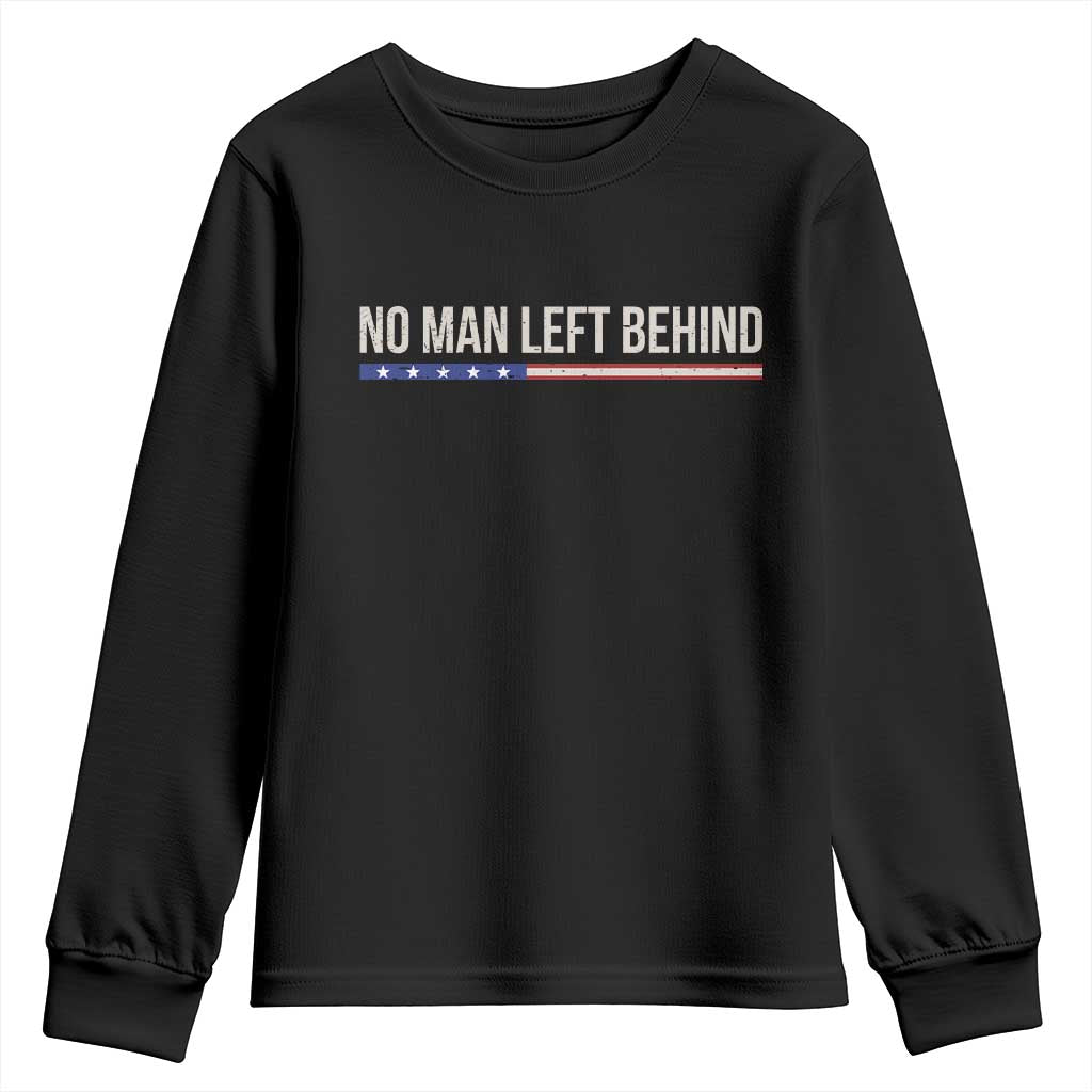 No Man Left Behind Minimalist Patriotic Flag Youth Sweatshirt US Military Brotherhood Pride