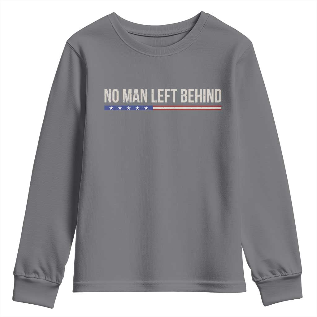 No Man Left Behind Minimalist Patriotic Flag Youth Sweatshirt US Military Brotherhood Pride
