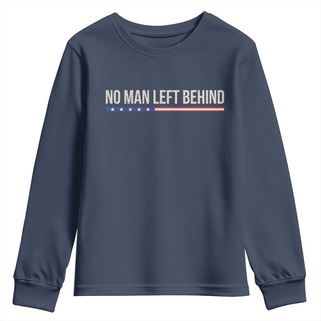 No Man Left Behind Minimalist Patriotic Flag Youth Sweatshirt US Military Brotherhood Pride