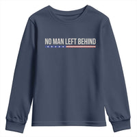 No Man Left Behind Minimalist Patriotic Flag Youth Sweatshirt US Military Brotherhood Pride